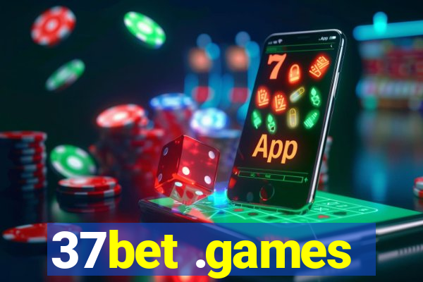 37bet .games